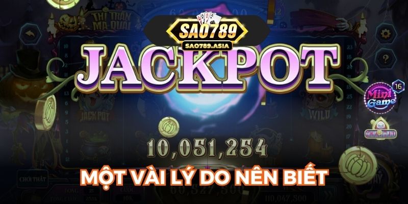 Một vài lý do nên biết